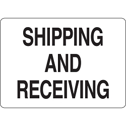 Brady 25870 Shipping & Receiving Sign